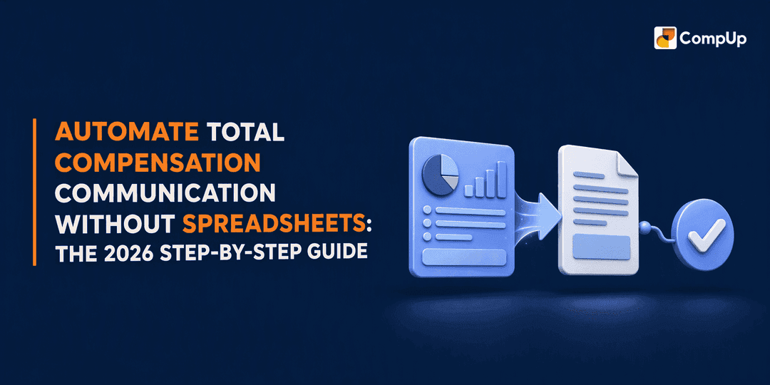 Automate Total Compensation Communication Without Spreadsheets: The 2026 Step-by-Step Guide