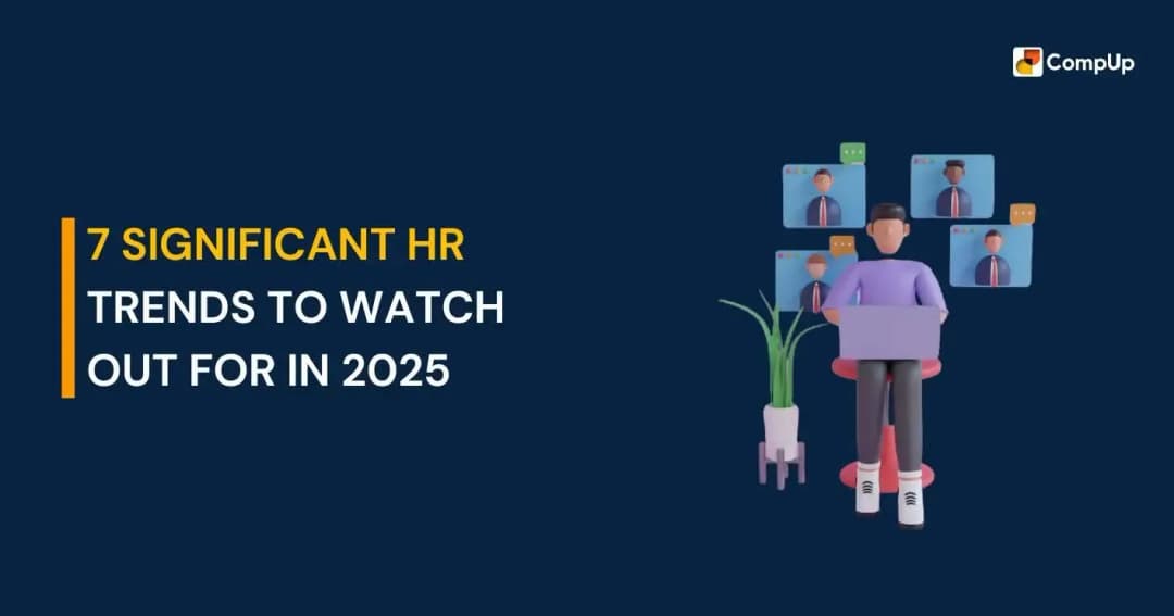 7 Significant HR Trends to Watch Out for in 2025