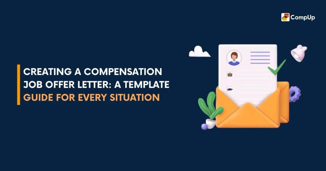 Creating a Compensation Job Offer Letter: A Template Guide for Every Situation