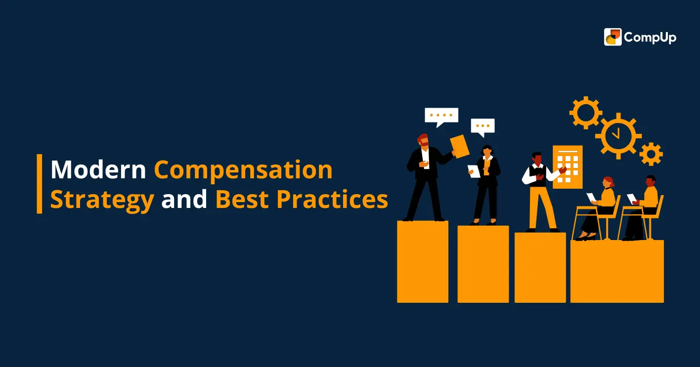 Modern Compensation Strategy and Best Practices
