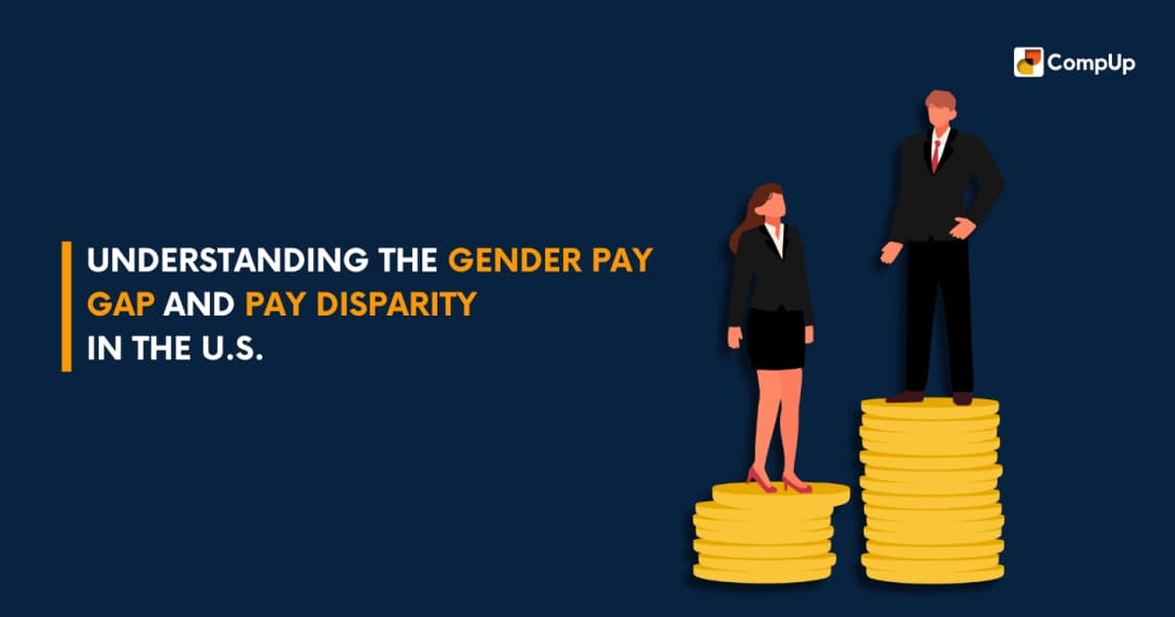 Understanding the Gender Pay Gap and Pay Disparity in the U.S.
