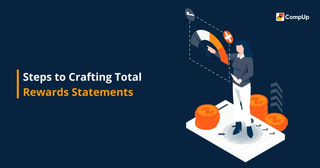 Steps to Crafting Total Rewards Statements: Template & Best Practices