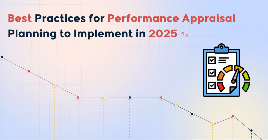 Best Practices for Performance Appraisal Planning to Implement in 2025.