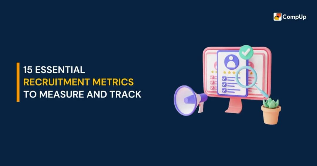 15 Essential Recruitment Metrics to Measure and Track